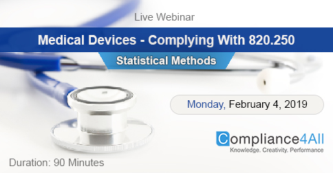 Medical Devices - Complying With 820.250 Statistical Methods